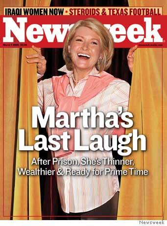 Newsweek cover, March 7, 2005, headlined Martha’s Last Laugh, showing a smiling Martha Stewart after her release from federal prison.